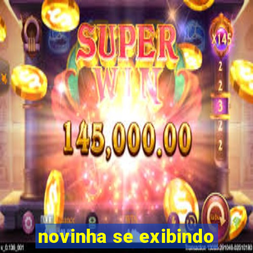 novinha se exibindo